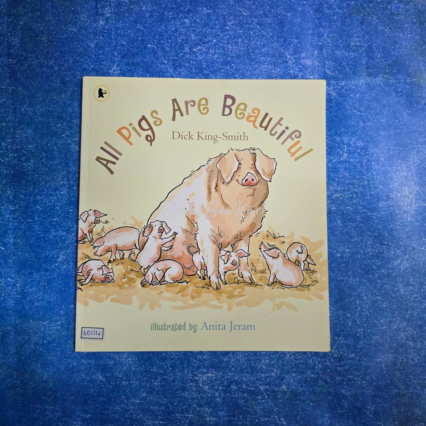 All pigs are Beautiful Dick king- smith