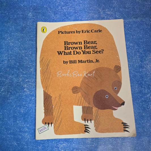 Brown bear, Brown bear, what do you see?
