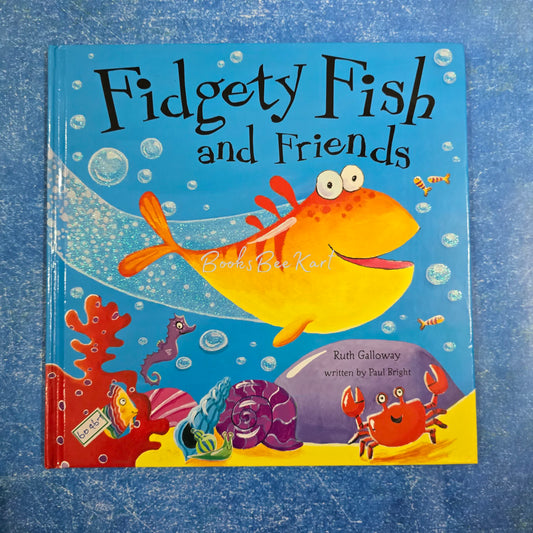 Fidgety Fish and friends