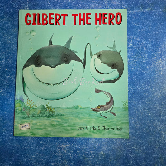 Gilbert the hero
