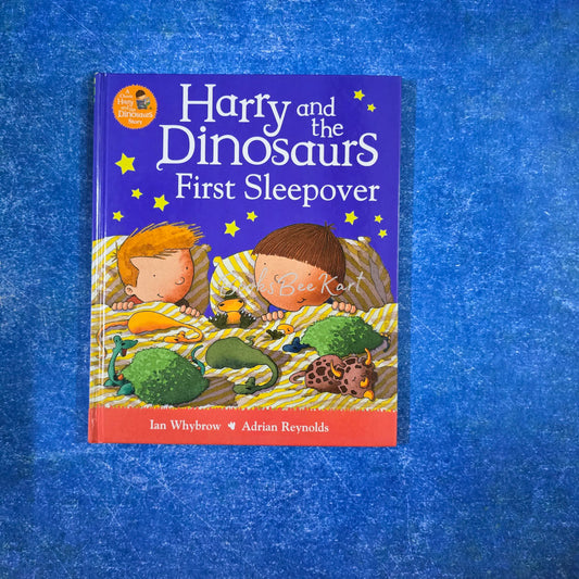 Harry and the Dinosaurs First Sleepover