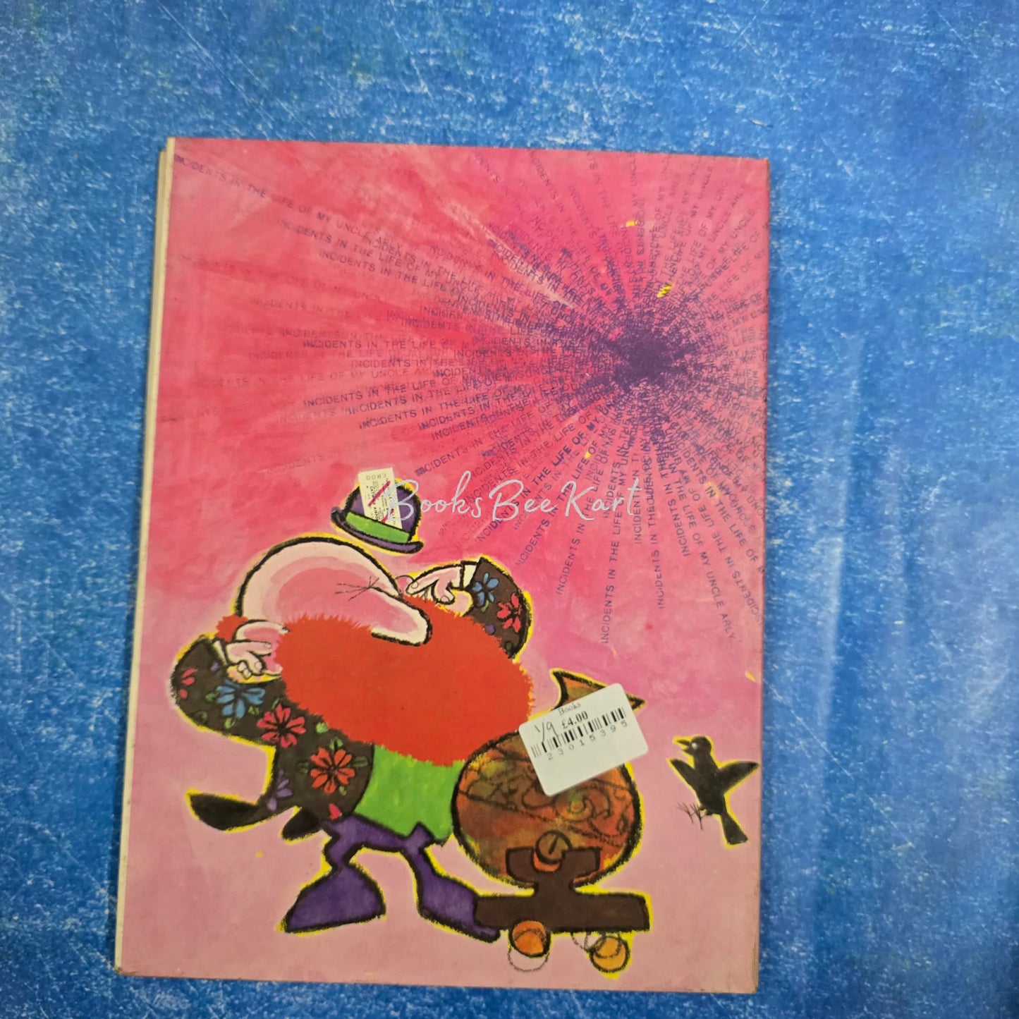 INCIDENTS IN THE LIFE OF MY UNCLE ARLY and other nonsense