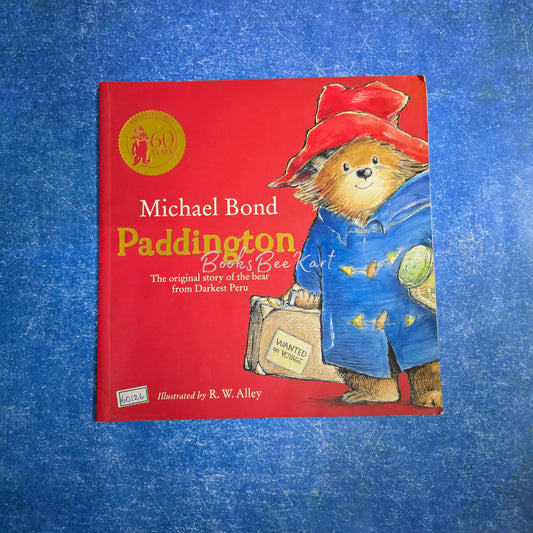 Paddington Michael Bond  The bear story