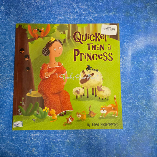 Quicker Than a Princess