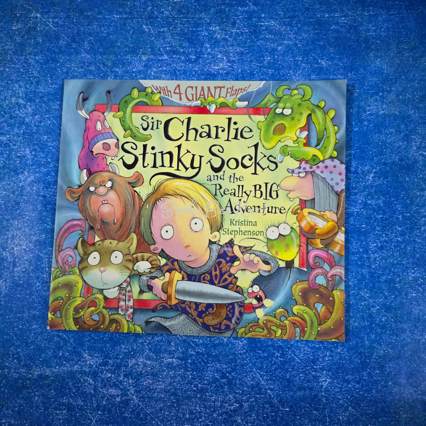 Sir Charlie Stinky Socks and The Really BIG Adventure