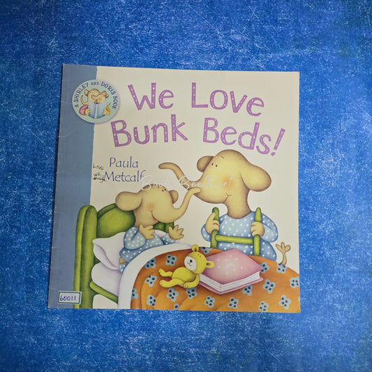 We Love Bunk Beds!