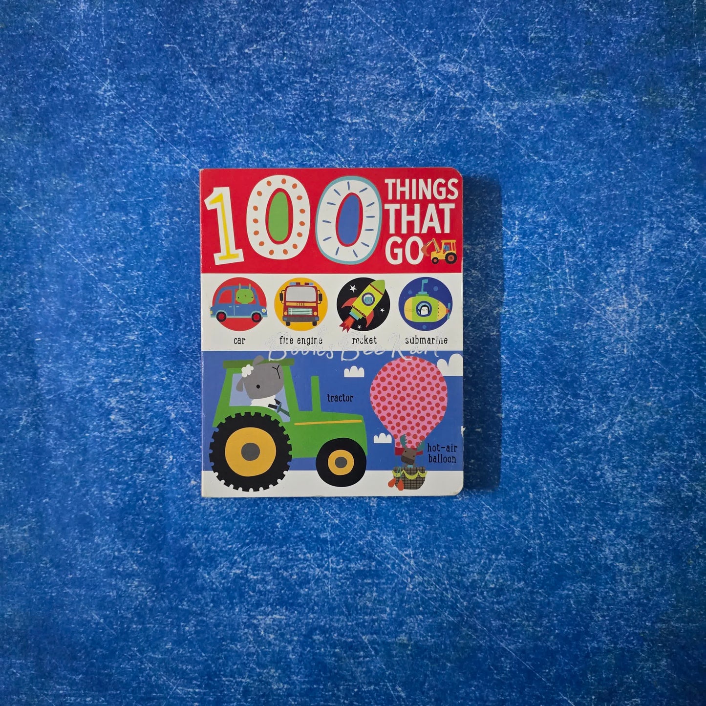 100 THINGS THAT GO