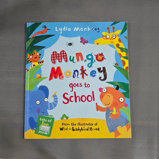 Munga Monkey goes to the school