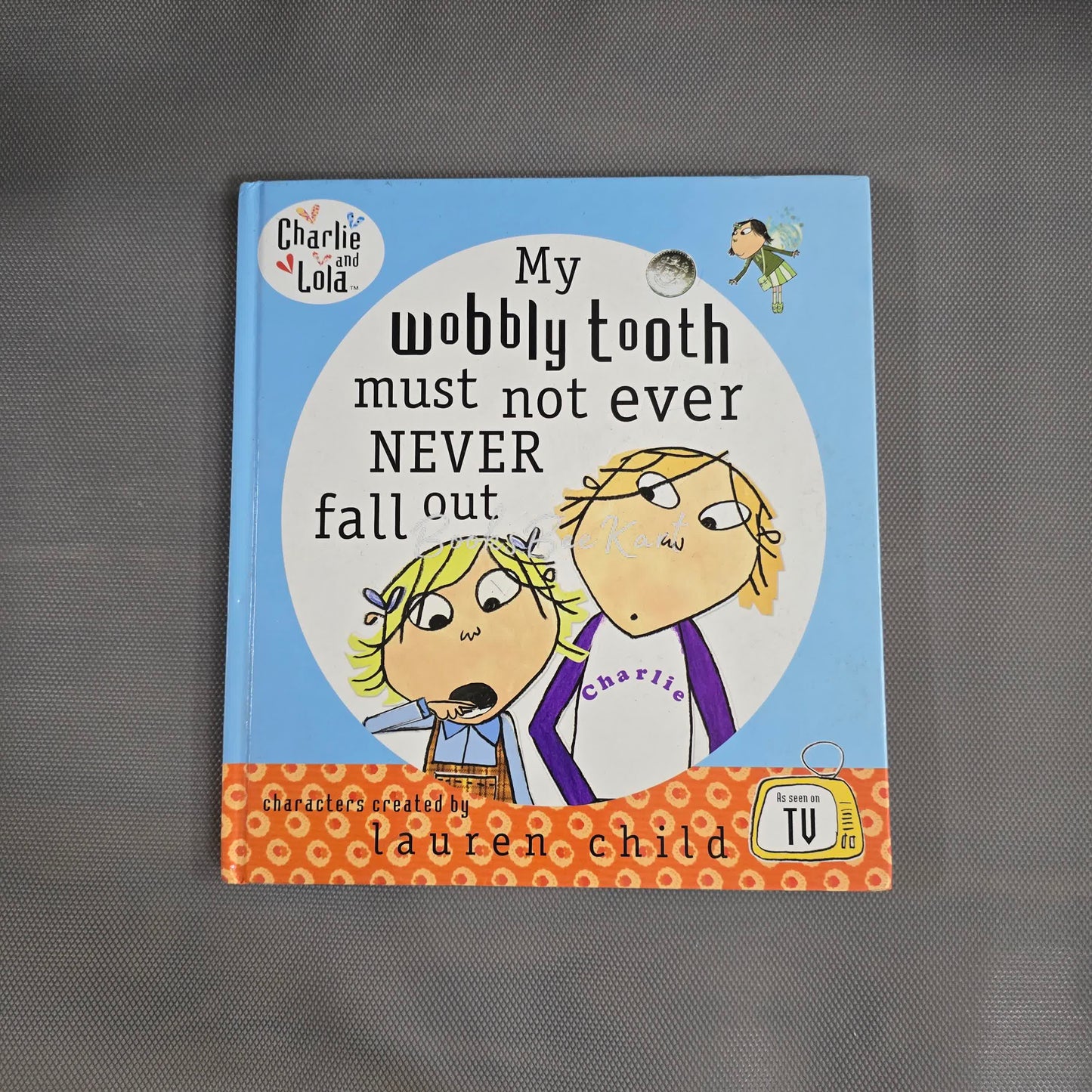 My Wobbly Tooth must not ever never fall out