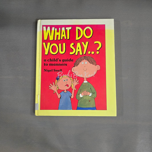 What do you Say?