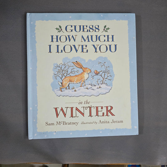 Guess How Much I Love You in the Winter
