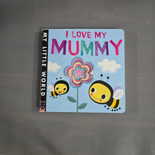 I Love my mummy
