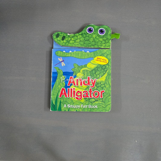 Andy the Aligator - Snappy Fun book