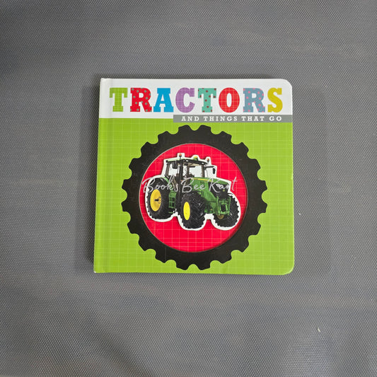 Tractors and Things that go