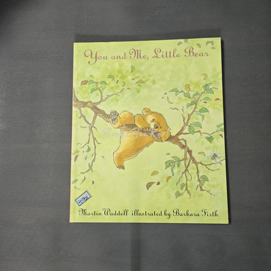 You and me, Little Bear