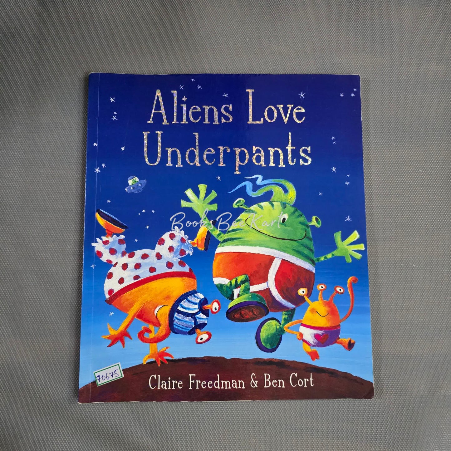 Aliens Love Underpants