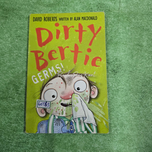 Dirty Bertie GERMS!