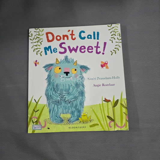 don't call me Sweet
