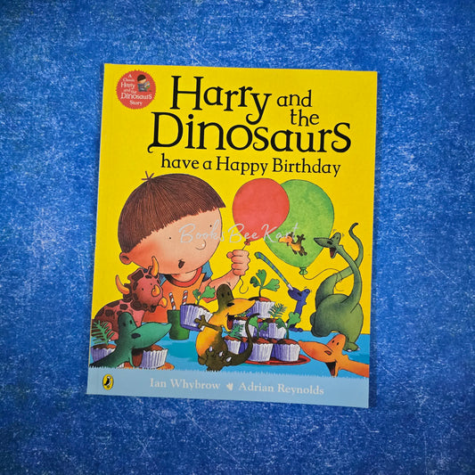 Harry and The Dinosaurs have a Happy Birthday