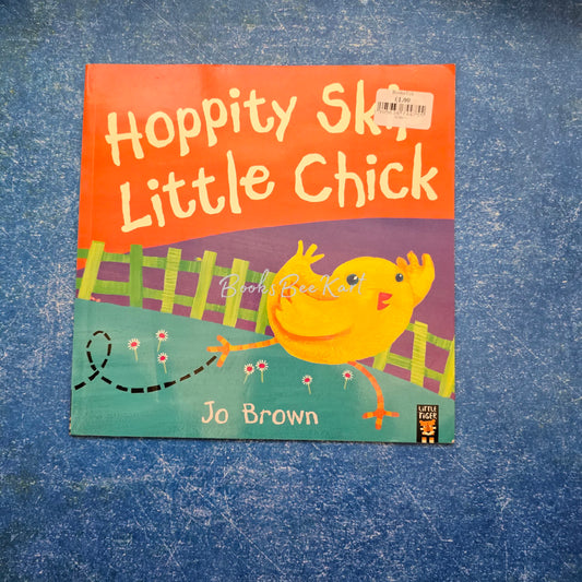 Hoppity Skip Little Chick