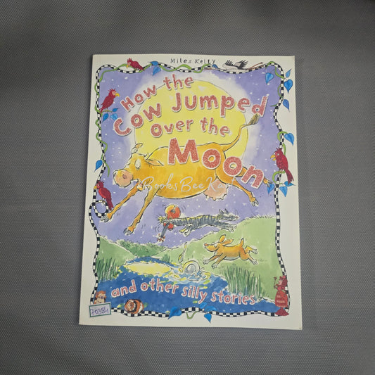 How the Cow Jumped over the moon