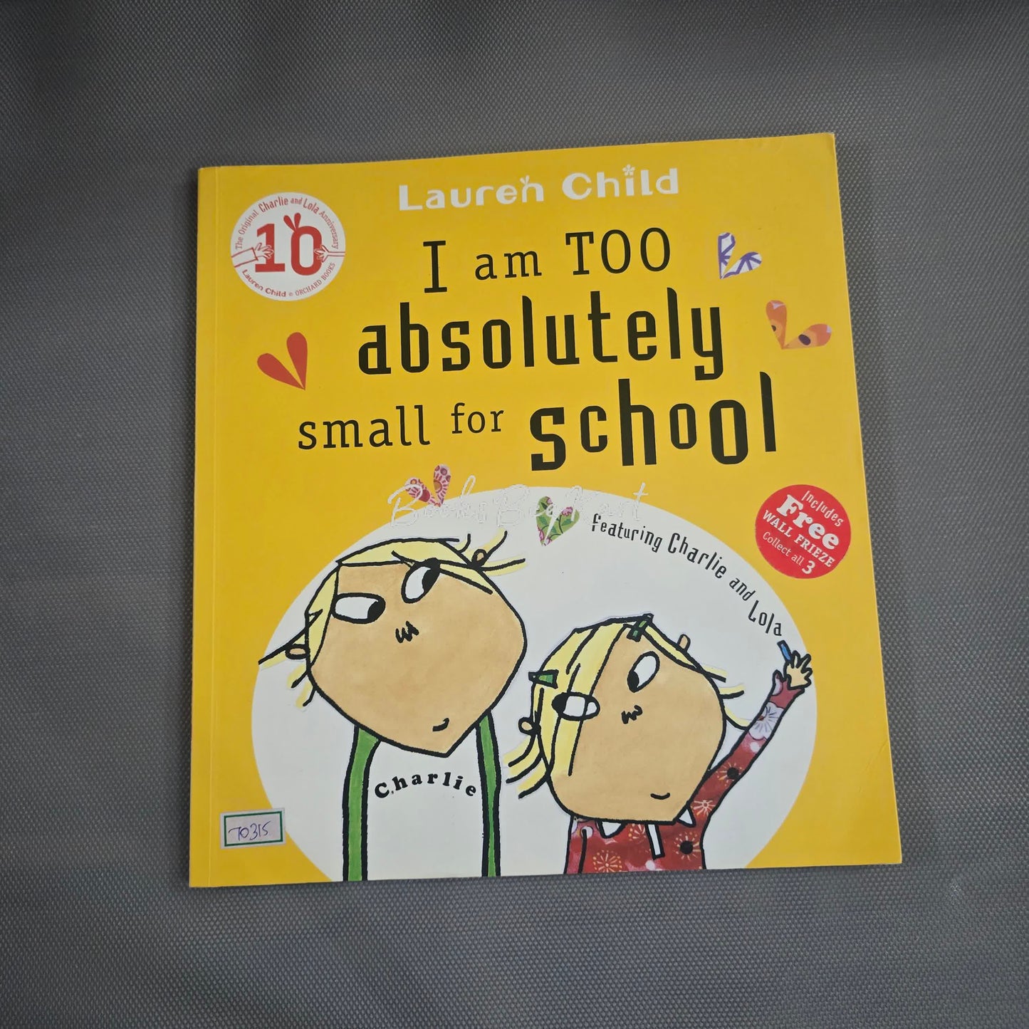 I am too absolutely small for school