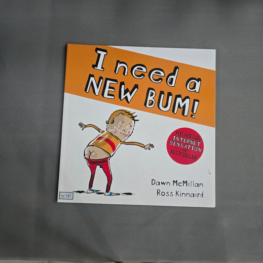 I need a new bum