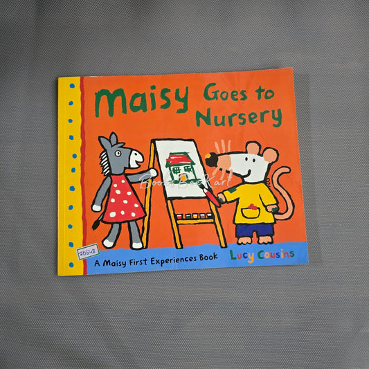 Maisy Goes to Nursery