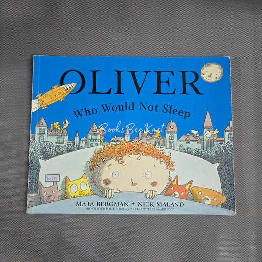 Oliver Who would not sleep