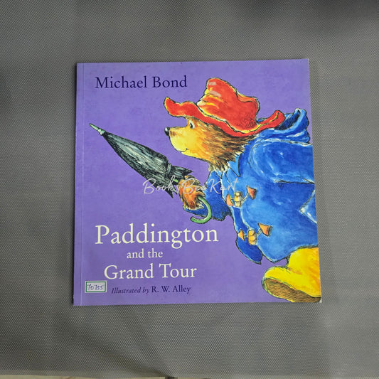 Paddington and the Grand Tour