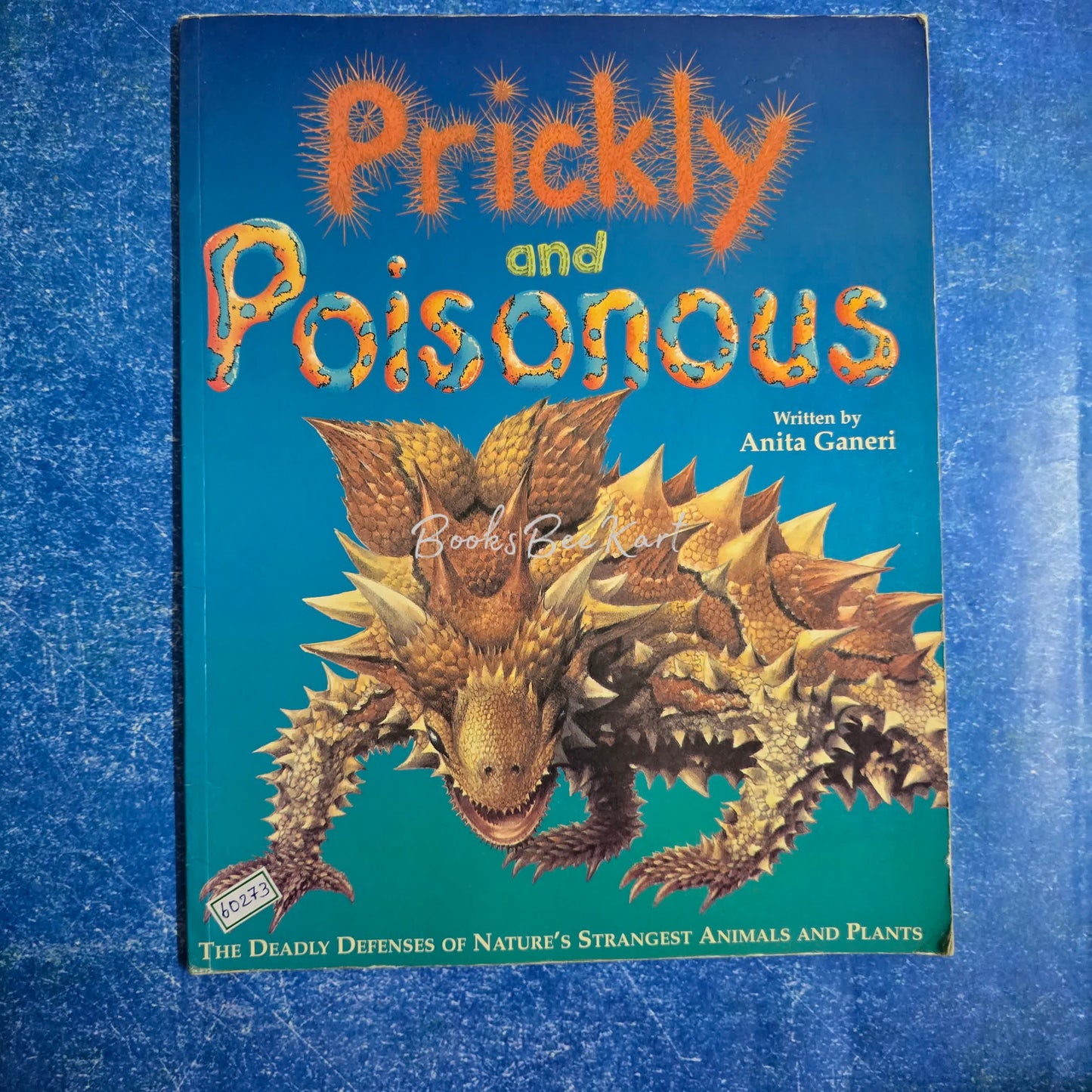 Prickly and Poisonous