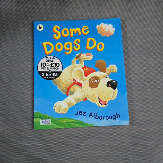 Some Dogs Do