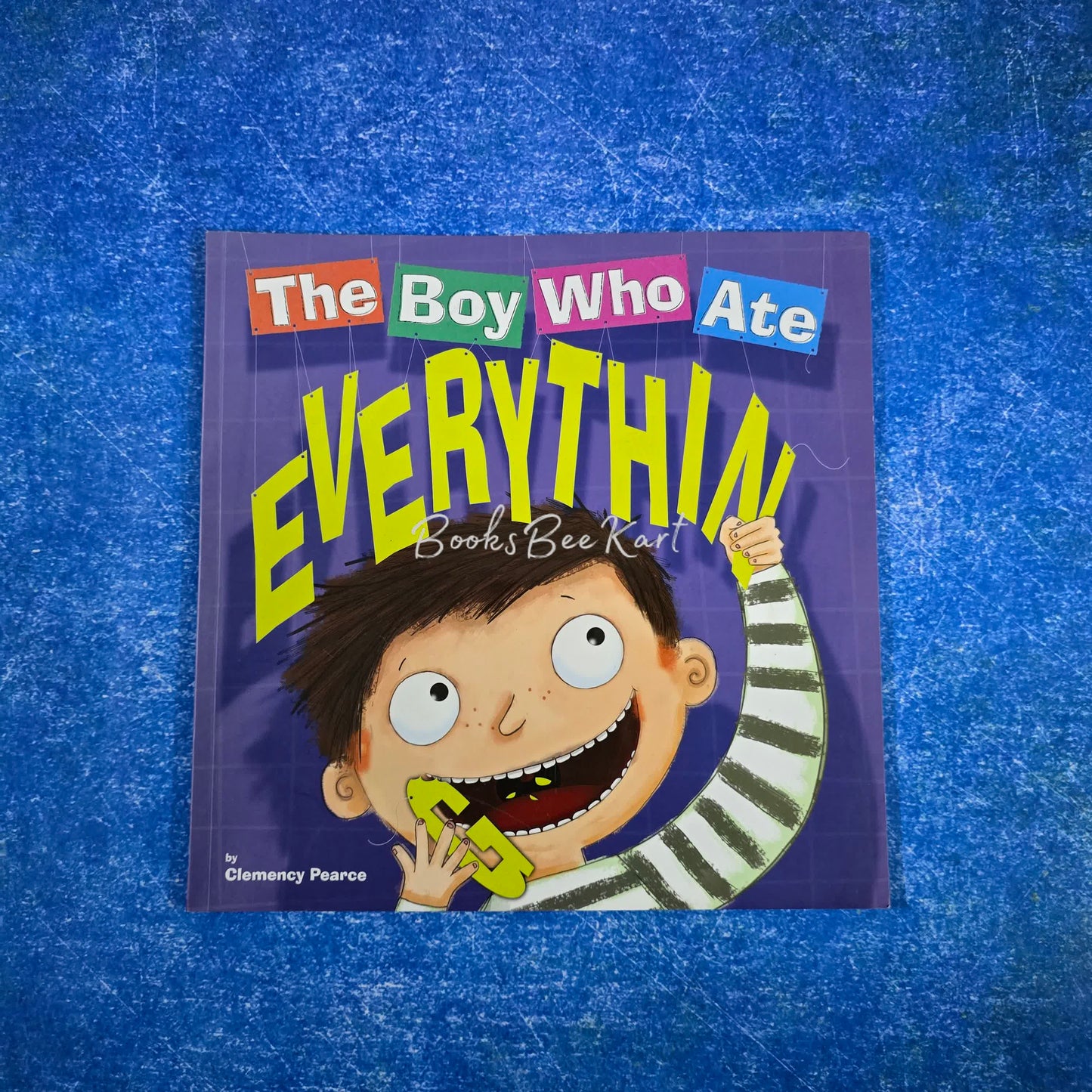 The Boy Who ate EVERYTHING