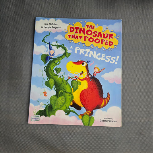 The Dinosaur that Pooped Princess!