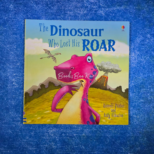 The Dinosaur who lost His ROAR