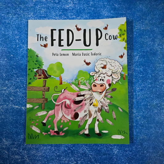 The FED-UP Cow