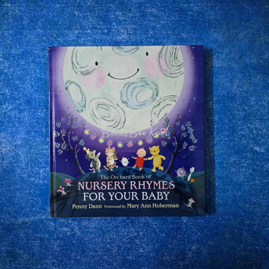 The Orchard Book of NURSERY RHYMES FOR YOUR BABY