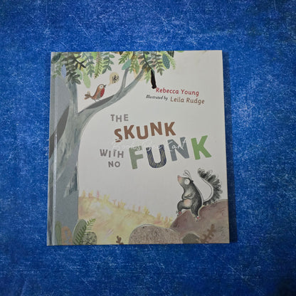 The SKUNK with NO FUNK