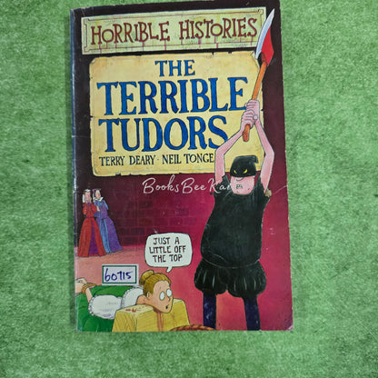 THE TERRIBLE TUDORS