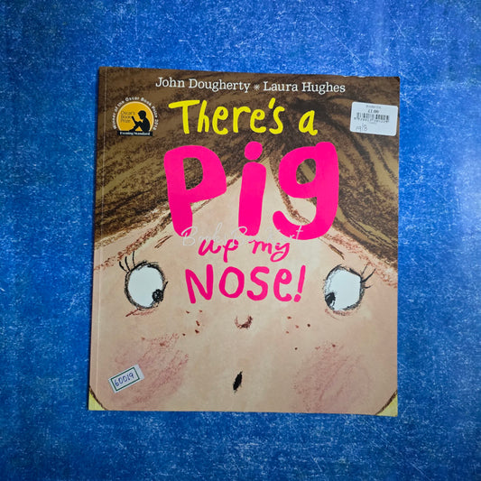 There's a pig up my nose !
