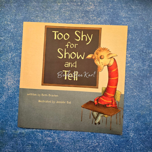 Too Shy for Show and Tell