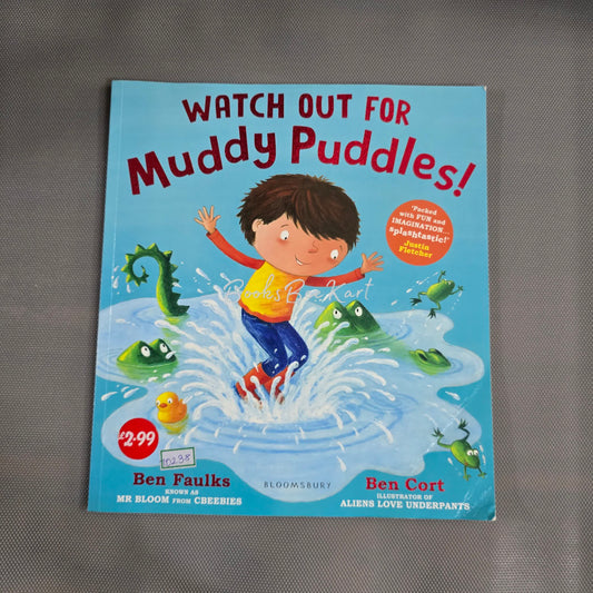 Watch out for Muddy Puddles
