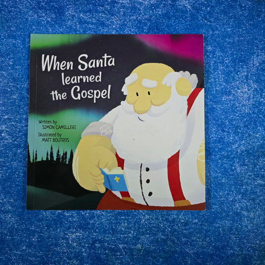 When Santa learned The Gospel