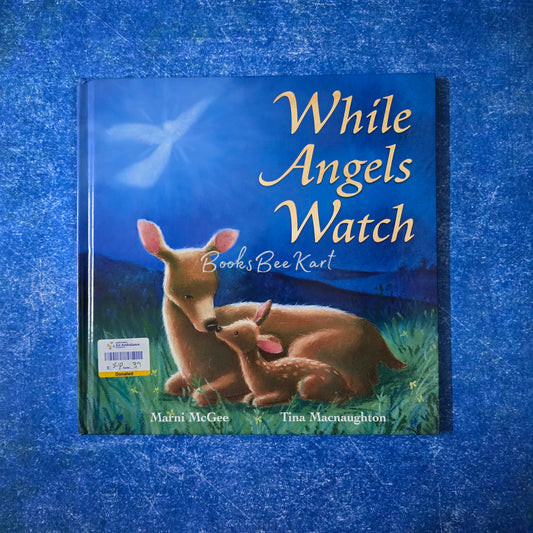 While Angels Watch