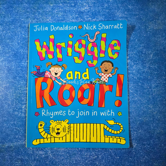 Wriggle and Roar!